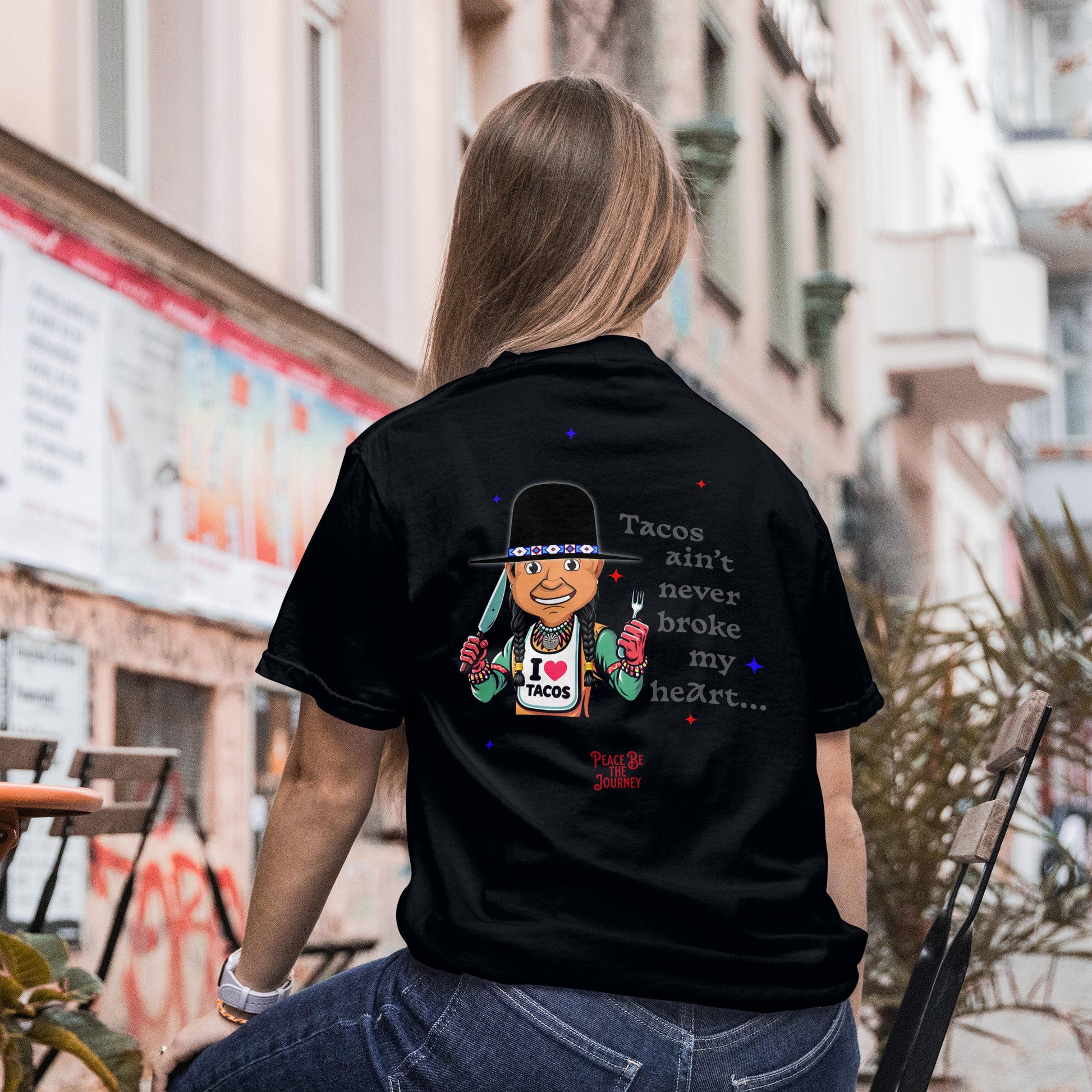 NEW!! TACOS AIN'T NEVER BROKE MY HEART - SHORT SLEEVE SHIRT