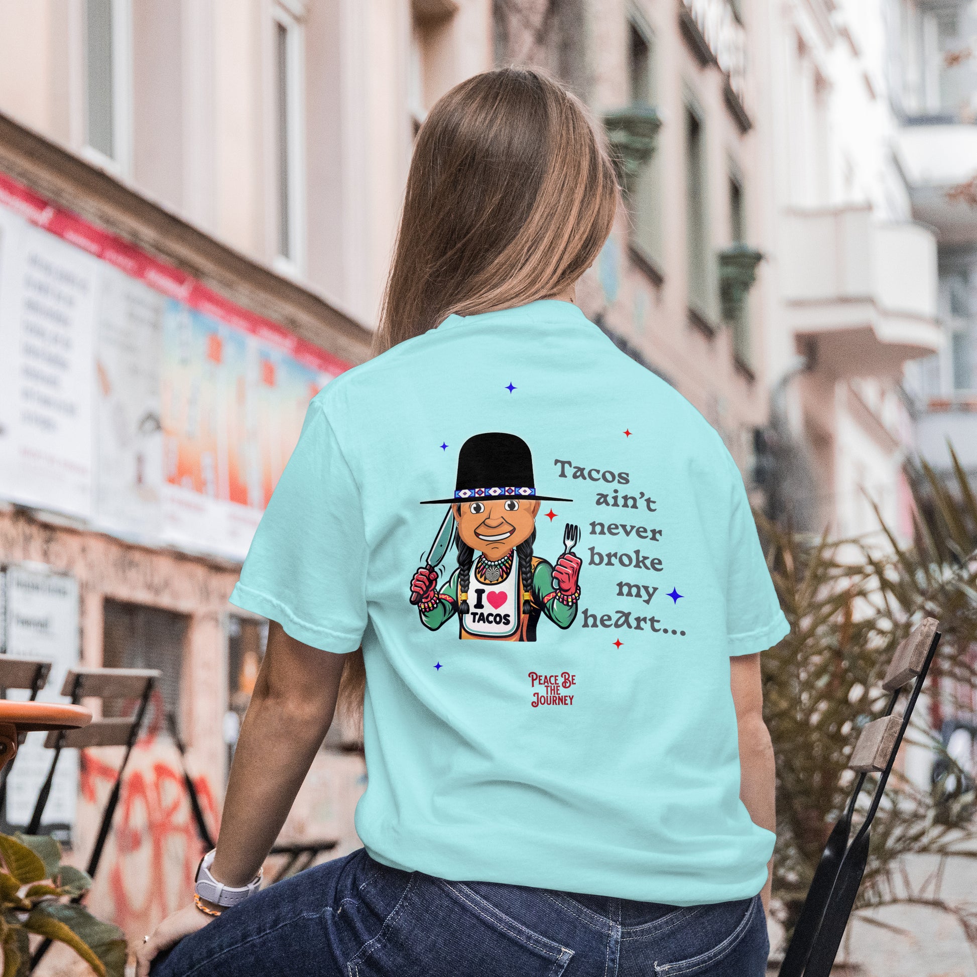 NEW!! TACOS AIN'T NEVER BROKE MY HEART - SHORT SLEEVE SHIRT