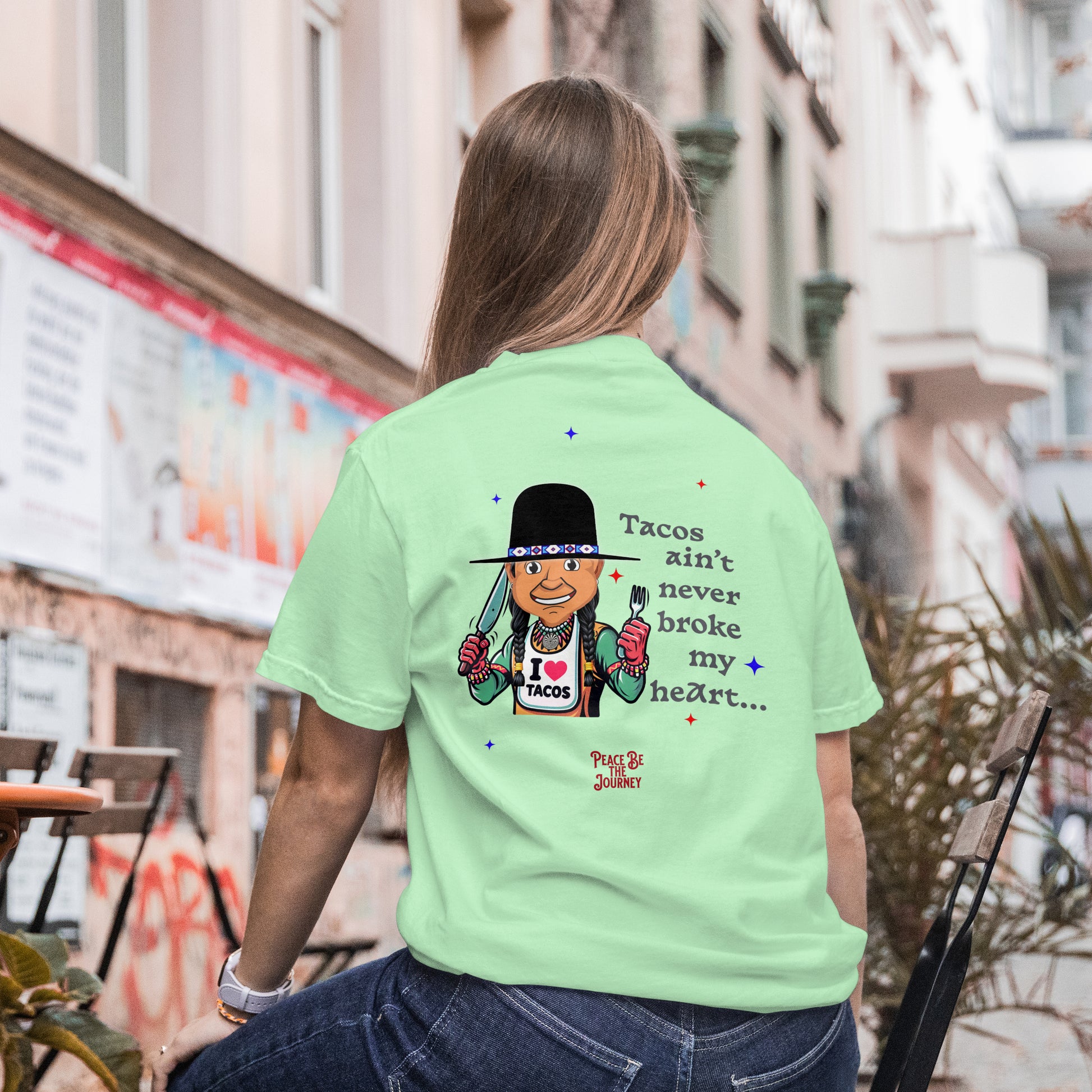 NEW!! TACOS AIN'T NEVER BROKE MY HEART - SHORT SLEEVE SHIRT