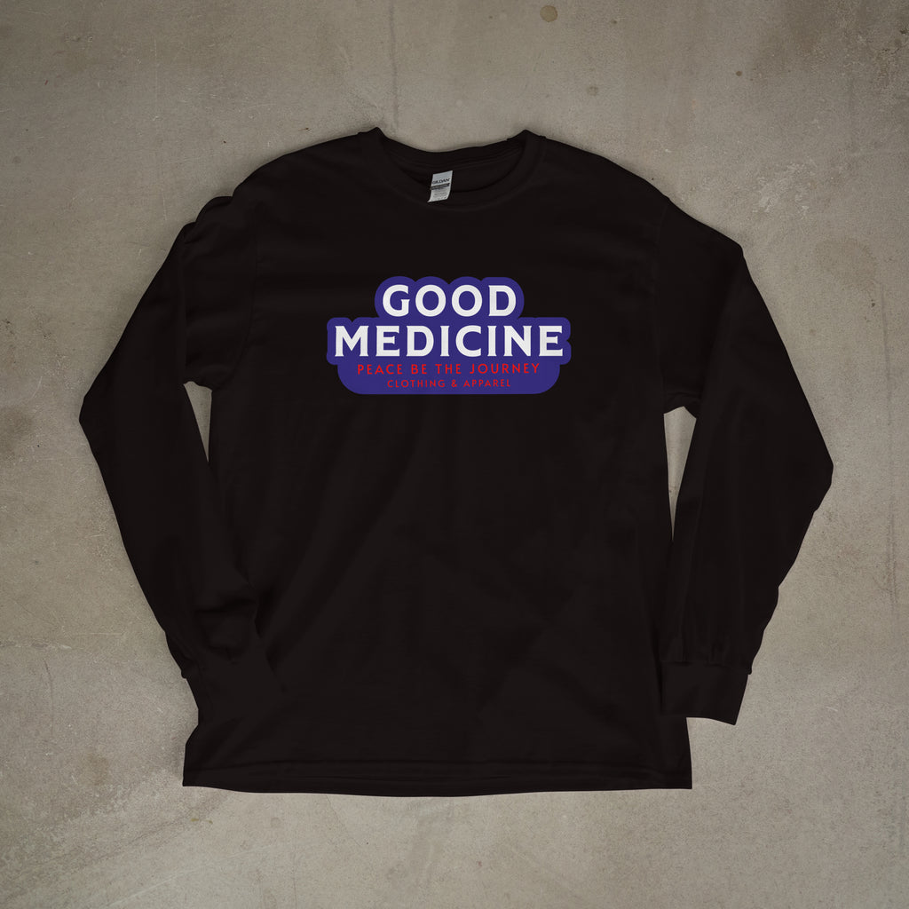 NEW!! GOOD MEDICINE - LONG SLEEVE T-SHIRT