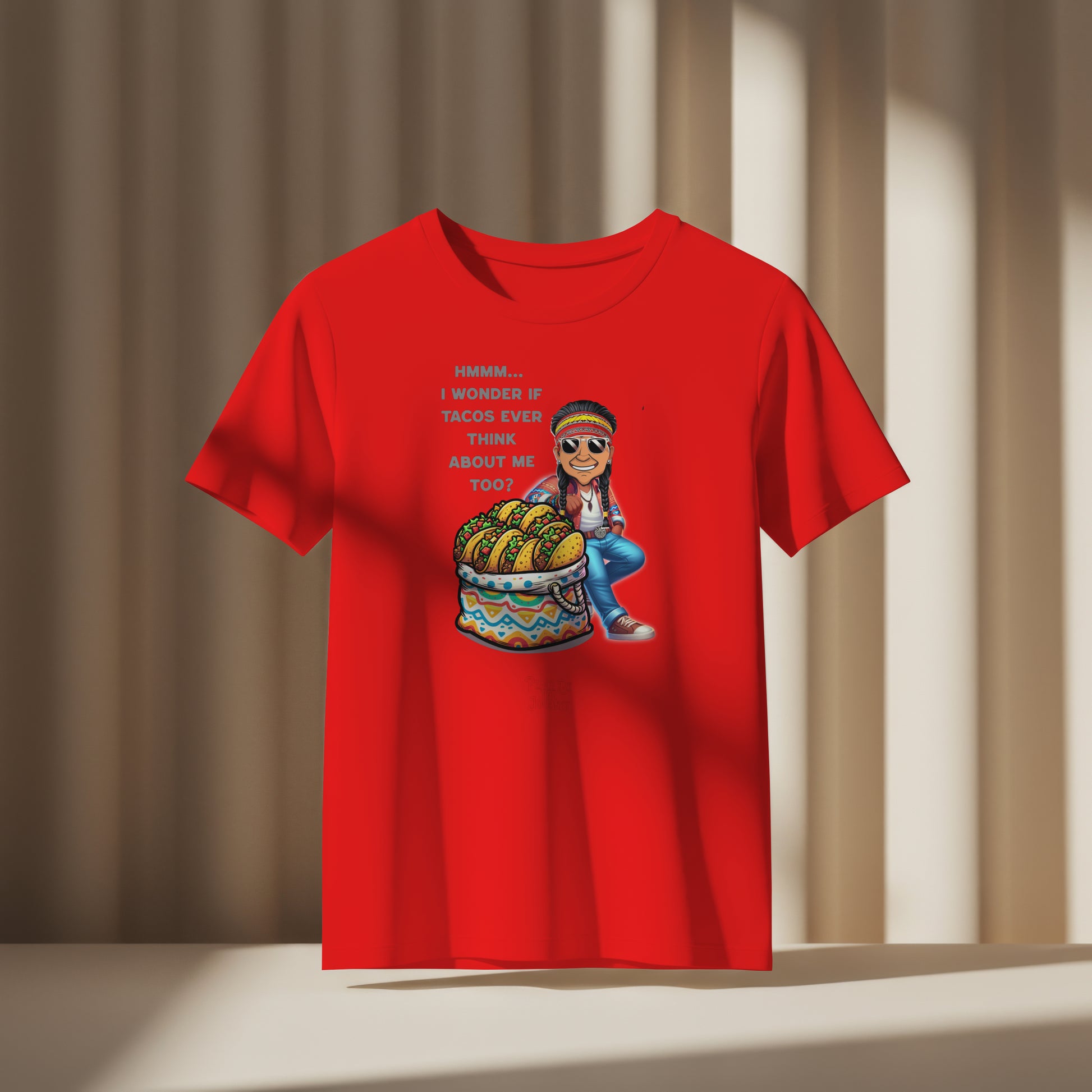 I WONDER IF TACOS EVER THINK OF ME - SHORT SLEEVE TEE