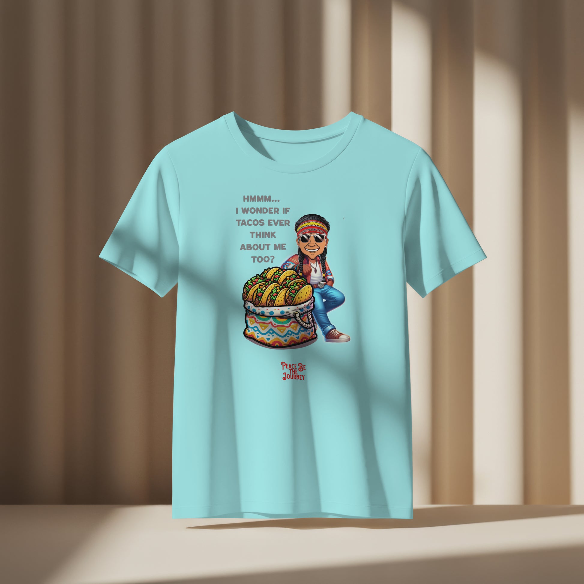 I WONDER IF TACOS EVER THINK OF ME - SHORT SLEEVE TEE