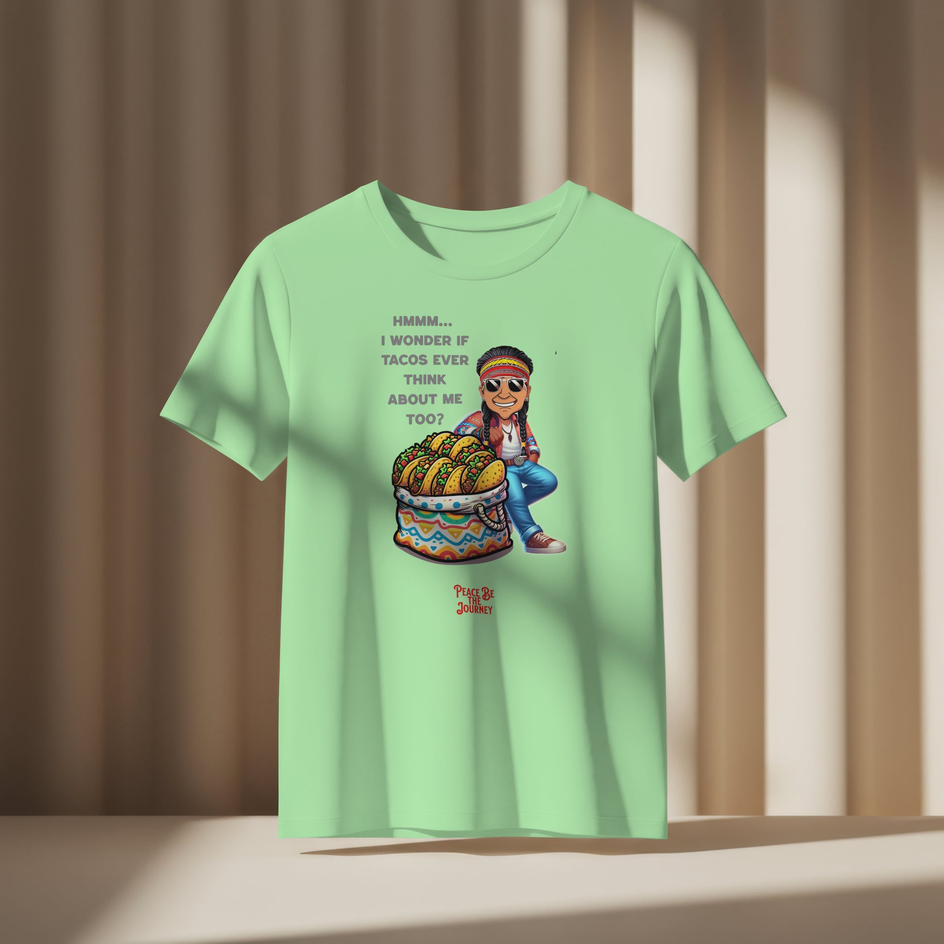 I WONDER IF TACOS EVER THINK OF ME - SHORT SLEEVE TEE