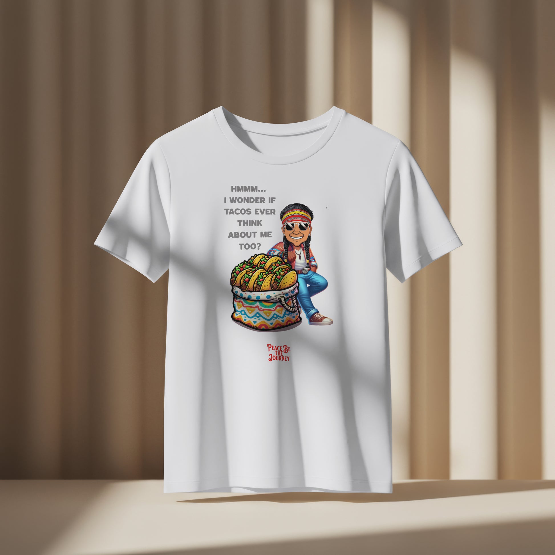 I WONDER IF TACOS EVER THINK OF ME - SHORT SLEEVE TEE