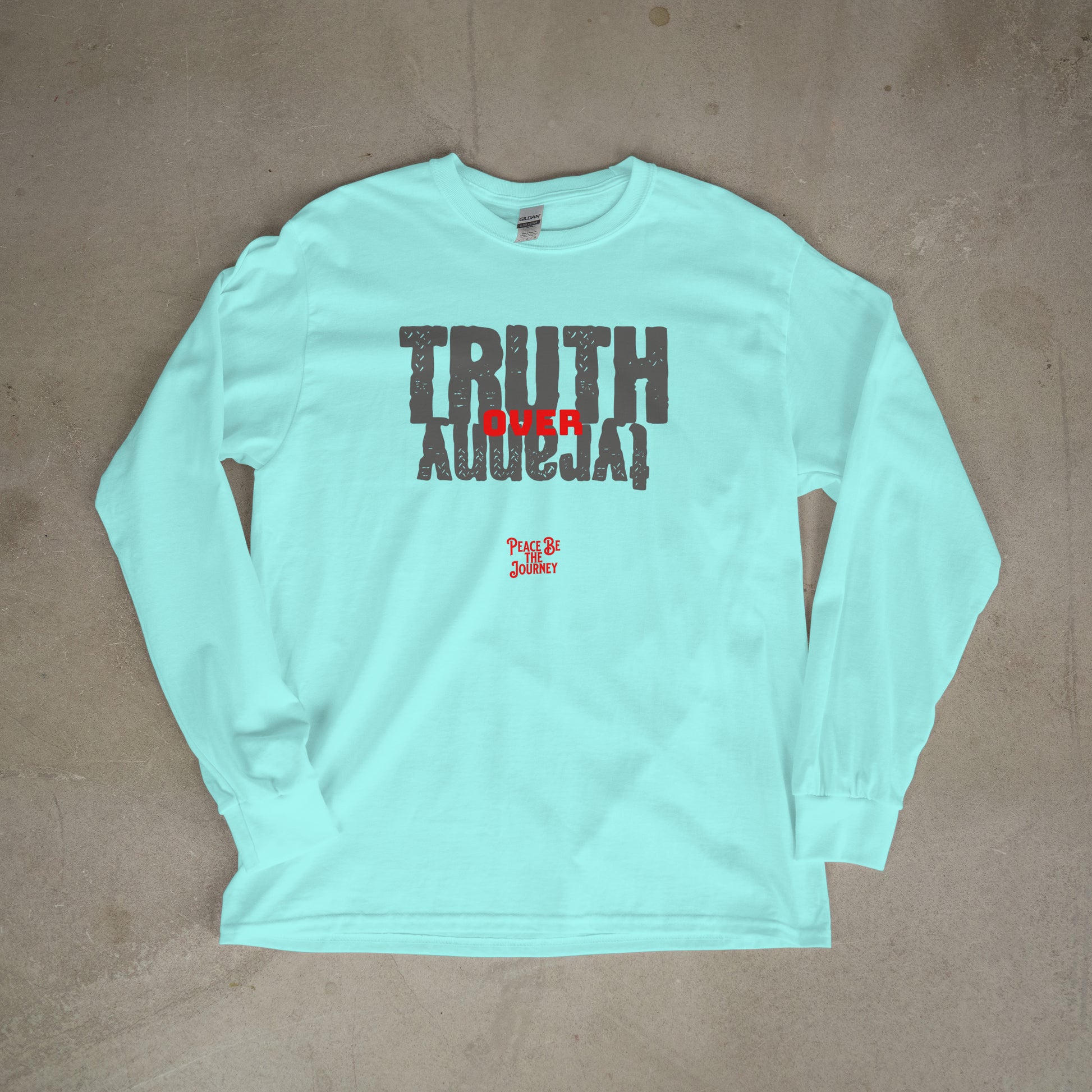 TRUTH OVER TYRANNY - LONG SLEEVE TEE