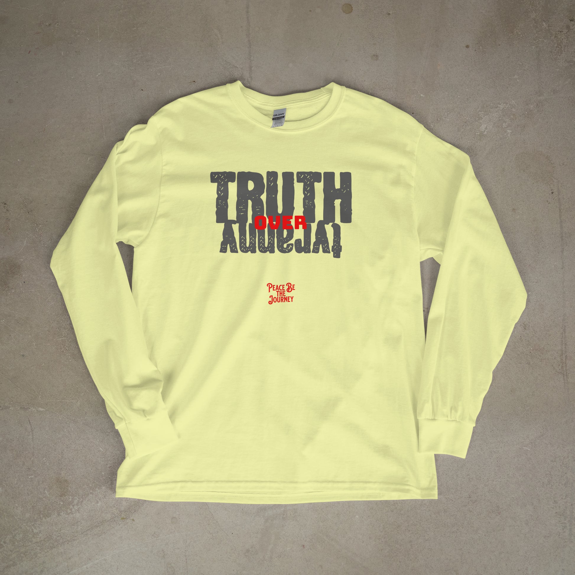 TRUTH OVER TYRANNY - LONG SLEEVE TEE